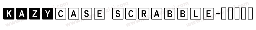 KAZYcase scrabble字体转换
